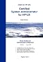 Certified System Administrator for HP-UX: Study Guide and Administrator's Reference