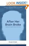 After Her Brain Broke: Helping My Daughter Recover Her Sanity