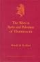 The Wars in Syria and Palestine of Thutmose III (Culture and History of the Ancient Near East) (v. 3)