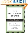 The Millionaire Course: Living the Life of Your Dreams