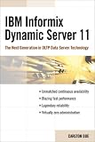 IBM Informix Dynamic Server 11: The Next Generation in OLTP Data Server Technology