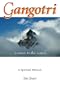 Gangotri - Journey to the Source