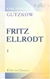 Fritz Ellrodt: Roman. Band I