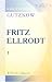 Fritz Ellrodt: Roman. Band I