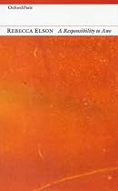A Responsibility to Awe (Oxford poets)