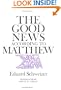 The Good News according to Matthew