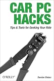  Tools for Geeking Your Ride
 Tips and Tools for Geeking Your Ride (Hacks),
Damien Stolarz