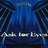 Ask For Eyes
