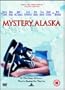 Mystery, Alaska