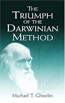 The Triumph of the Darwinian Method (Dover Books on Biology, Psychology, and Medicine)