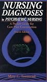 Nursing Diagnoses in Psychiatric Nursing: A Pocket Guide for Care Plan Construction