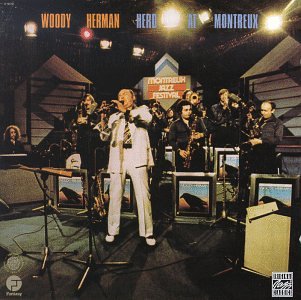 Woody Herman - Herd At Montreux - Zortam Music