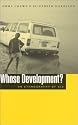 Whose Development?: An Ethnography of Aid
