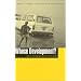 Whose Development?: An Ethnography of Aid