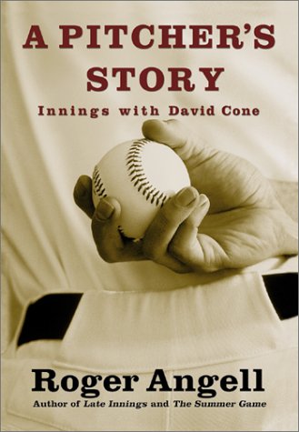 A Pitcher s Story: Innings with David Cone