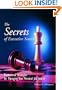 The Secrets of Executive Search: Professional Strategies for Managing Your Personal Job Search