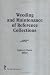 Book Weeding and Maintenance of Reference Collections (Reference Librarian Series) (Reference Librarian Series)