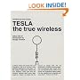 Tesla : The True Wireless