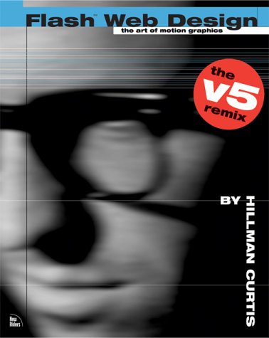 Flash Web Design: The v5 Remix