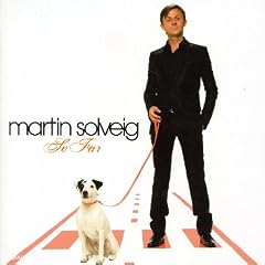 Martin Solveig - So Far [2006]