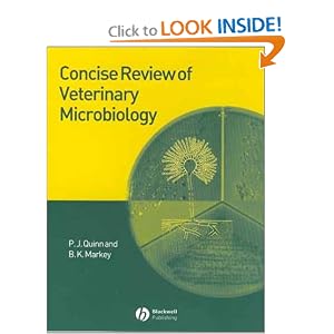 Click here to buy Concise Review of Veterinary Microbiology by P. J. Quinn and B. K. Markey.