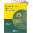 Concise Review of Veterinary Microbiology by P. J. Quinn and B. K. Markey
