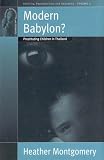 Modern Babylon?: Prostituting Children in Thailand (Fertility Reproduction and Sexuality, Volume 2)