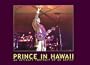 Prince in Hawaii: An Intmiate Portrait of an Artist