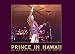 Prince in Hawaii: An Intimate Portrait of an Artist
