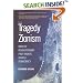 Tragedy of Zionism: How Its Revolutionary Past Haunts Israeli Democracy