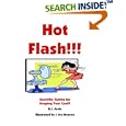 HOT FLASH!!! Guerrilla Tactics for Keeping Your Cool! by B.J. Arvin