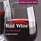 Red Wine for Your Health (Natural Healing)