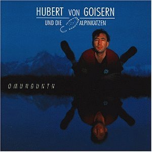 Hubert von Goisern - Aufgeigen Statt Niederschiassen/omunduntn - Zortam Music