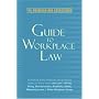 American Bar Association Guide to Workplace Law, 2nd Edition: Everything Every Employer and Employee Needs to Know About the Law & Hiring, Firing, Discrimination, ... Maternity Leave, & Other Workplace Issues