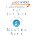 The Joy Diet: 10 Daily Practices for a Happier Life
