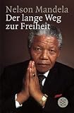Der lange Weg zur Freiheit.