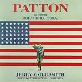Patton (1970 Film): Also Featuring Tora! Tora! Tora! (1970 Film) (1997 Studio Recording)