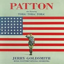 Patton (1970 Film): Also Featuring Tora! Tora! Tora! (1970 Film) (1997 Studio Recording)