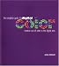 The Complete Guide to Digital Color: Creative Use of Color in the Digital Arts