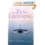 The Zen of Listening: Mindful Communications in the Age of Distractions