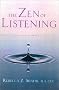The Zen of Listening: Mindful Communication in the Age of Distraction