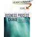 Business Process Change: A Manager's Guide to Improving, Redesigning, and Automating Processes (The Morgan Kaufmann Series in Data Management Systems)