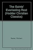 The saints' everlasting rest
