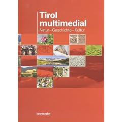Tirol multimedial, 1 CD-ROM Natur, Geschichte, Kultur