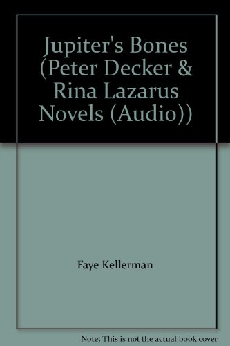 Jupiter's Bones (Peter Decker & Rina Lazarus Novels (Audio))