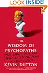 The Wisdom of Psychopaths: What Saint...