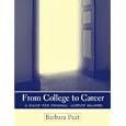 From College to Career: A Guide for Criminal Justice Majors by Barbara Peat