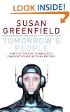 Tomorrow's People: How 21st Century Technology is Changing the Way We Think and Feel