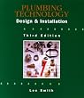 Plumbing Technology: Design & Installation