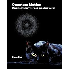 【クリックで詳細表示】Quantum Motion： Unveiling the Mysterious Quantum World [ペーパーバック]